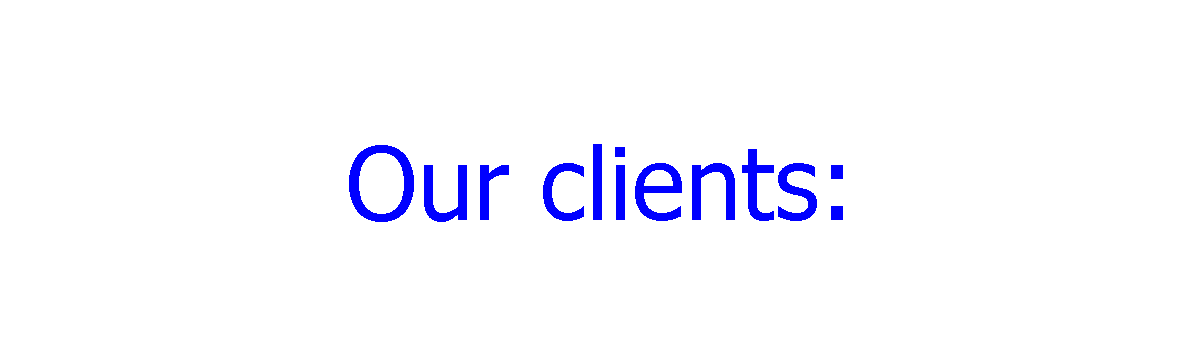  Our clients: 